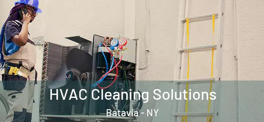 HVAC Cleaning Solutions Batavia - NY