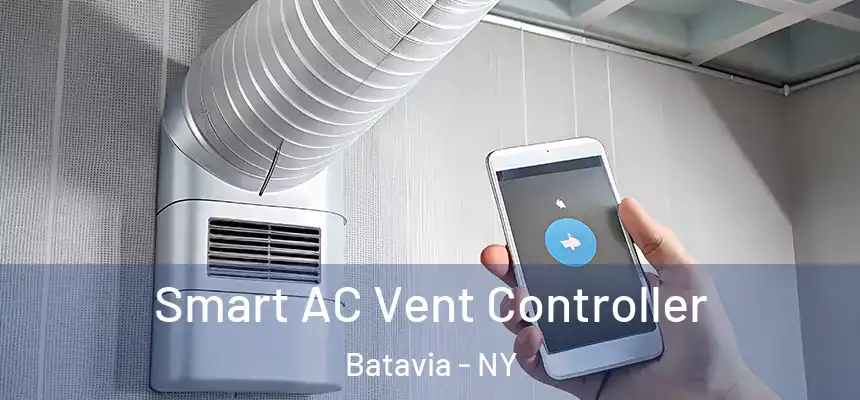  Smart AC Vent Controller Batavia - NY